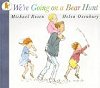 We're Going on a Bear Hunt - click to check price or order from Amazon.co.uk