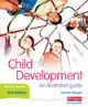 Child Development: An illustrated guide, second edition - click to check price or order from Amazon.co.uk
