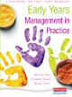 Early Years Management in Practice - click to check price or order from Amazon.co.uk