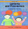 Lanterns and Firecrackers: A Chinese New Year Story (Festival Time!) - click to check price or order from Amazon.co.uk