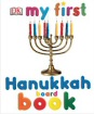 My First Hanukkah Board Book - click to check price or order from Amazon.co.uk