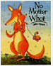 No Matter What - click to check price or order from Amazon.co.uk