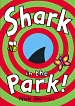 Shark in the Park - click to check price or order from Amazon.co.uk