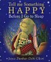 Tell Me Something Happy Before I Go to Sleep - click to check price or order from Amazon.co.uk