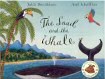 The Snail and the Whale - click to check price or order from Amazon.co.uk