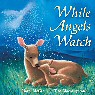 While Angels Watch - click to check price or order from Amazon.co.uk